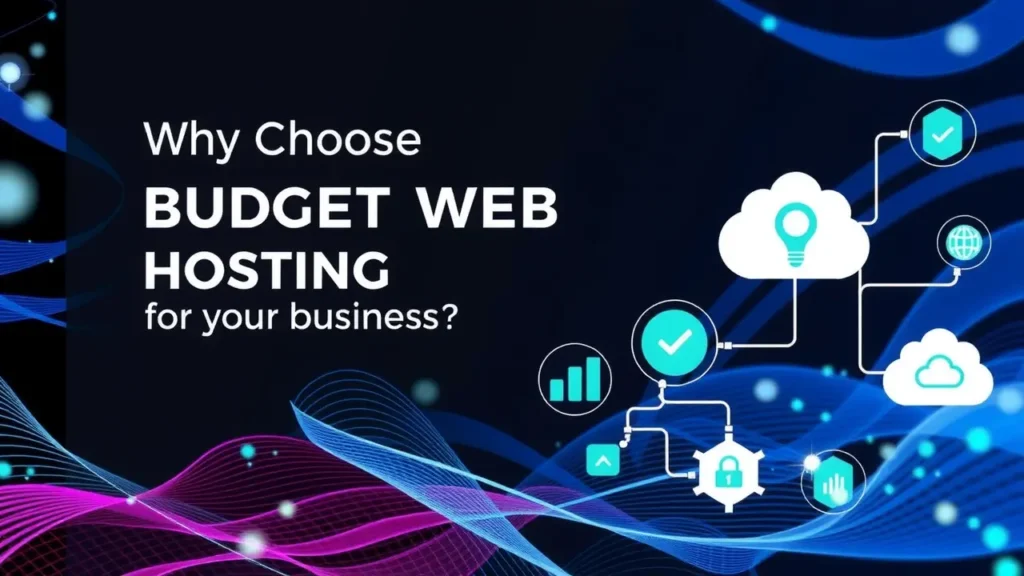 ¿Por qué elegir un alojamiento web económico para su negocio?
